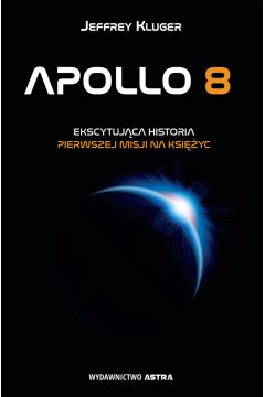 eBook Apollo 8. Ekscytujca historia pierwszej misji na Ksiyc mobi epub