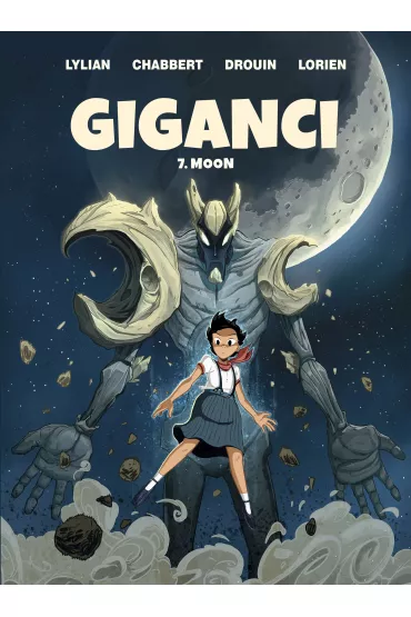 Giganci. Moon. Tom 7 - Lylian, Paul Drouin, Ingrid Chabbert