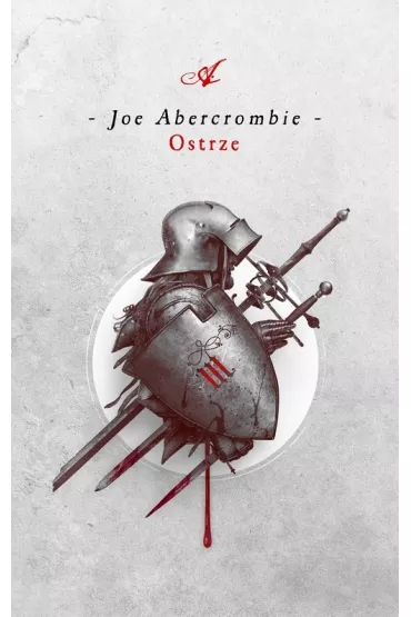 Ostrze. Cykl Pierwsze Prawo. Ksiga 1 - Joe Abercrombie