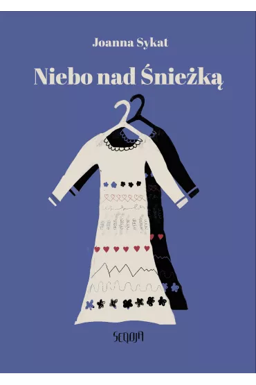 Niebo nad �nie�k� - Joanna Sykat