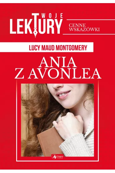 Ania z Avonlea. Twoje lektury - Lucy Maud Montgomery