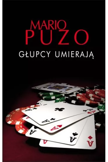 G�upcy umieraj� - Mario Puzo