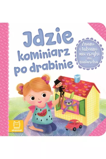 Znane i lubiane wierszyki dla maluszka. Idzie kominiarz po drabinie