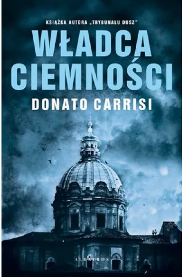 W�adca ciemno�ci - Donato Carrisi