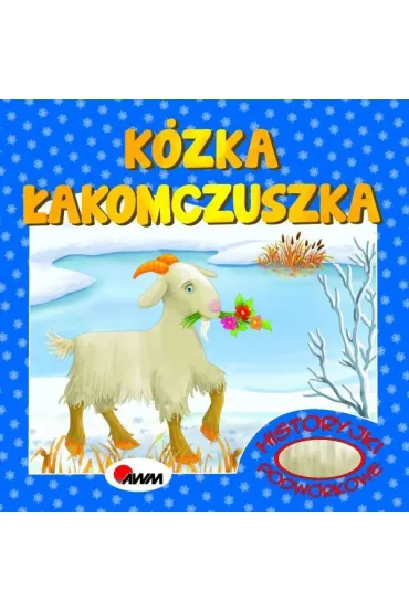 K�zka �akomczuszka. Historyjki podw�rkowe - Miros�awa Kwieci�ska