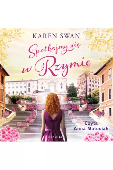 Audiobook Spotkajmy si w Rzymie mp3 - Karen  Swan