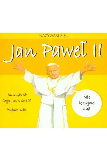 Nazywam si... Jan Pawe II. Audiobook CD - Jan Wojciech Gra, Jan Pawe II