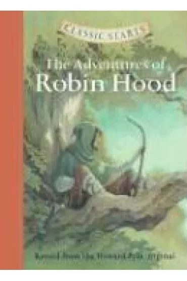 The Adventures of Robin Hood - Howard Pyle