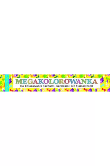 Megakolorowanka. Dinozaury