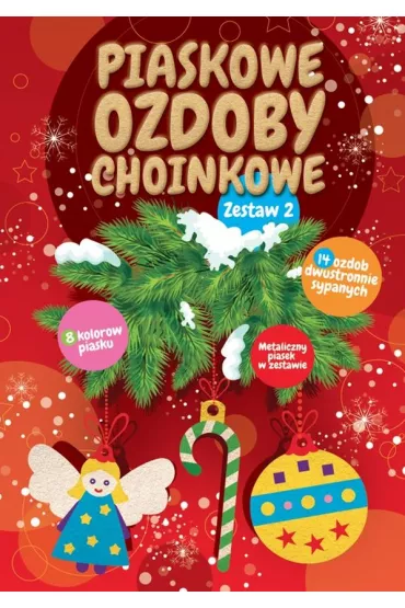 Piaskowe ozdoby choinkowe. Zestaw 2