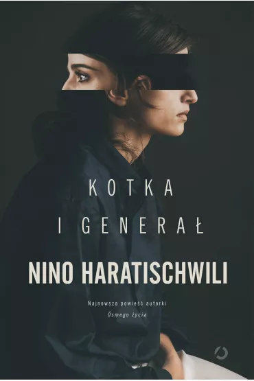 Kotka i Genera� - Nino Haratischwili