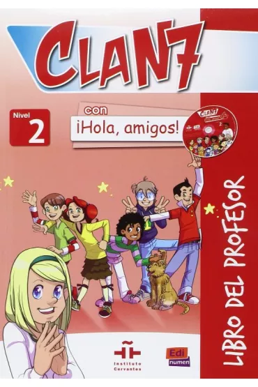 Clan 7 con Hola, amigos! 2. Przewodnik metodyczny - Maria Castro