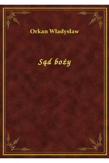 S�d bo�y - W�adys�aw Orkan