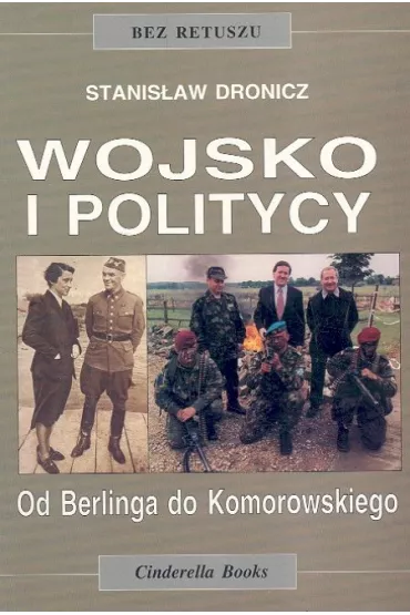 Wojsko i politycy - Henryk Piecuch, Stanis�aw Dronicz