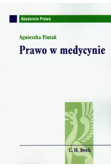 Prawo w medycynie - Agnieszka Fiutak