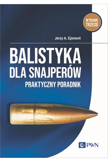 Balistyka dla snajper�w - Jerzy A. Ejsmont