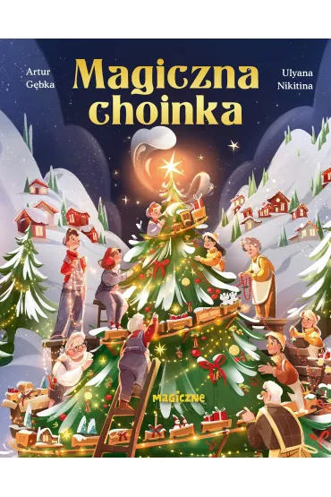 Magiczna choinka - Artur  G�bka
