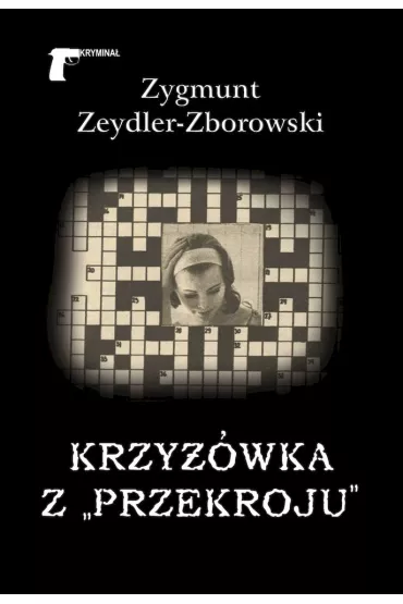 Krzy��wka z Przekroju - Zygmunt Zeydler Zborowski