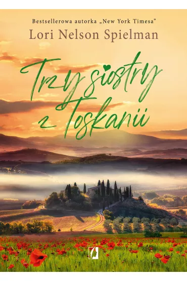 eBook Trzy siostry z Toskanii mobi epub - Lori Nelson Spielman