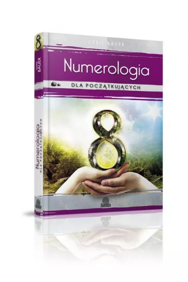 Numerologia dla pocz�tkuj�cych - Gerie Bauer