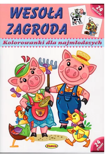 Weso�a zagroda. Kolorowanki dla najm�odszych