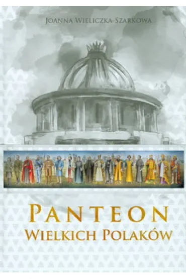 Panteon wielkich polak�w