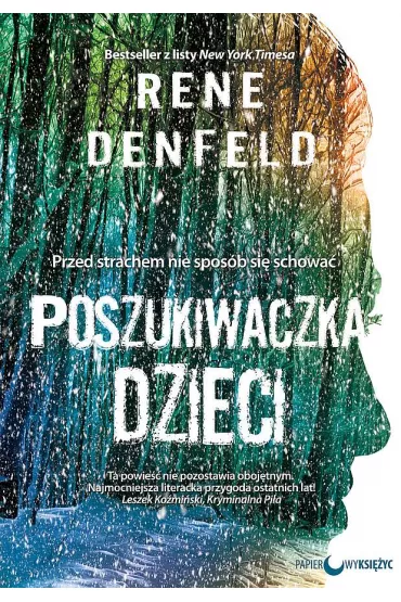 Poszukiwaczka dzieci - Rene Denfeld