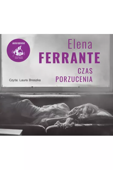 Audiobook Czas porzucenia CD - Elena Ferrante