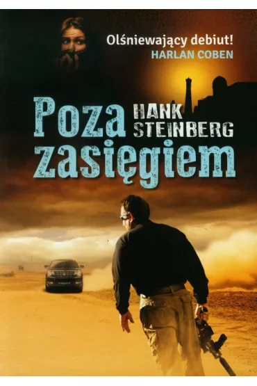 Poza zasi�giem - Hank Steinberg