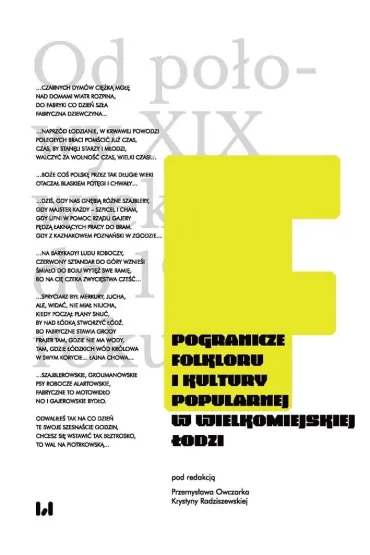 Pogranicze folkloru i kultury popularnej w wielkomiejskiej �odzi