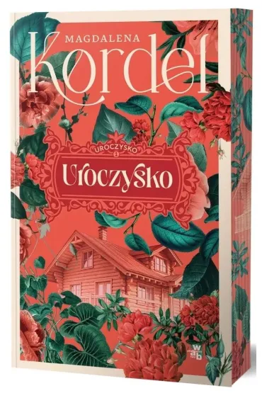 Uroczysko. Tom 1 (barwione brzegi) - Magdalena Kordel