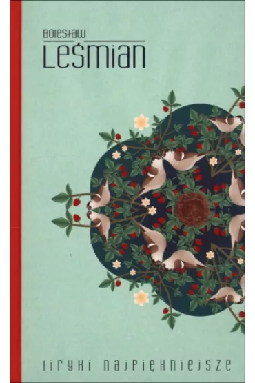 Le�mian. Liryki najpi�kniejsze (OT) - Boles�aw Le�mian