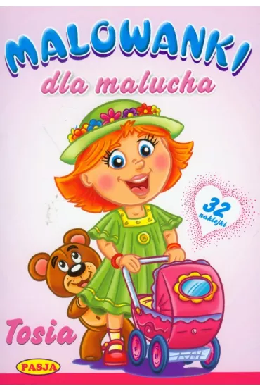 Malowanki dla maluch�w. Tosia