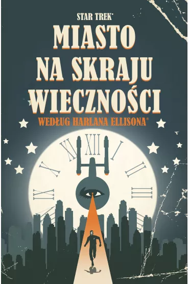 Miasto na skraju wieczno�ci. Star Trek - David  Tipton, Scott  Tipton, J K Woodward
