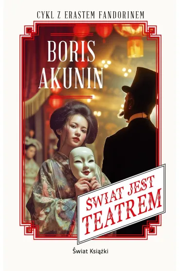 �wiat jest teatrem - Boris Akunin