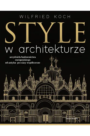 Style w architekturze - Wilfried Koch