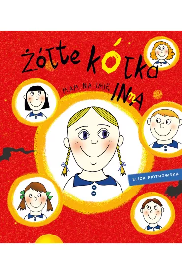 ��te k�ka. Mam na imi� Inna - Eliza Piotrowska