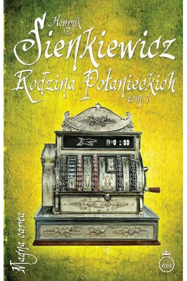 Rodzina Poanieckich T.1 - Henryk Sienkiewicz