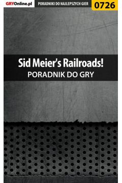 eBook Sid Meier's Railroads! - poradnik do gry pdf epub