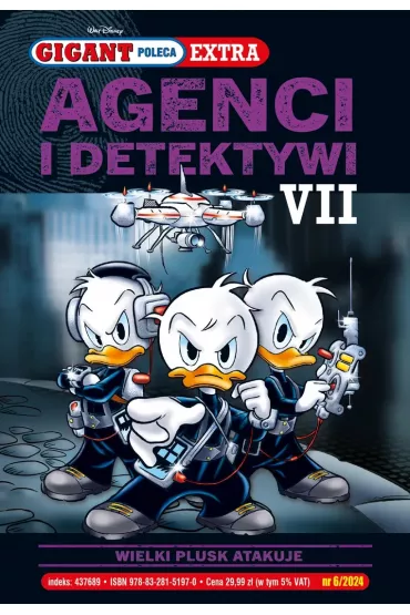 Gigant Poleca Extra. Agenci i Detektywi VII. Wielki plusk atakuje. Tom 6/2024