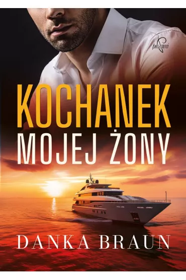 Kochanek mojej �ony - Danka Braun