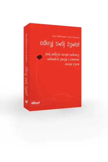 Odkryj sw�j �ywio� - Lou Aronica, Ken Robinson