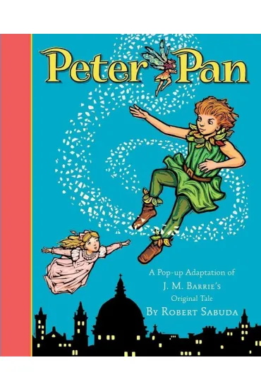 Peter Pan. Ksi��ka pop-up - Robert Sabuda