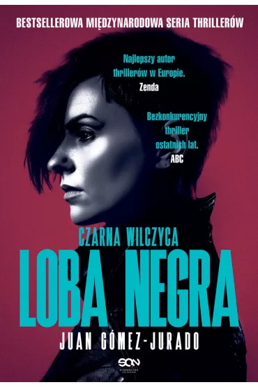 Loba Negra. Czarna Wilczyca. Antonia Scott. Tom 2 - Juan Gomez-Jurado
