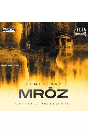 Audiobook Obrazy z przesz�o�ci. Seweryn Zaorski. Tom 4 CD - Remigiusz Mr�z