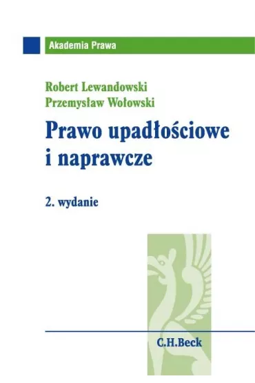 Prawo upad�o�ciowe i naprawcze - Przemys�aw Wo�owski, Robert Lewandowski