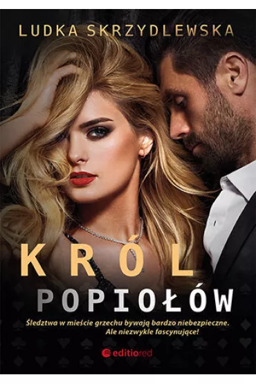 Kr�l popio��w. Kr�lowie Vegas. Tom 3 - Ludka Skrzydlewska