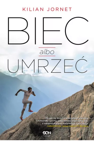 Biec albo umrze� - Kilian Jornet