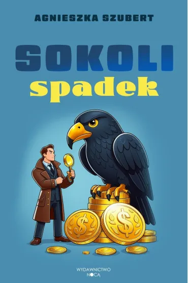Sokoli spadek - Agnieszka Szubert