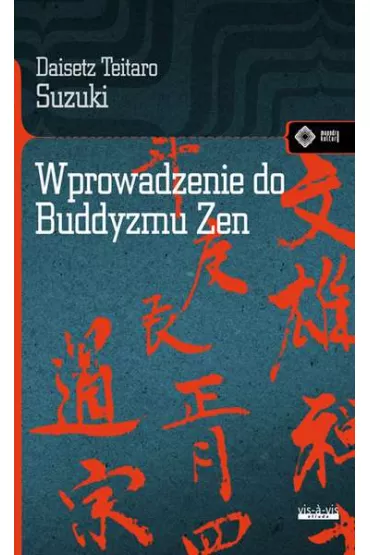 Wprowadzenie do Buddyzmu Zen - Suzuki Daisetz Teitaro